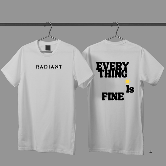 Radiant Minimal Oversized T-Shirt , "Everything is Fine"