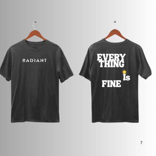 Radiant Minimal Oversized T-Shirt , "Everything is Fine"